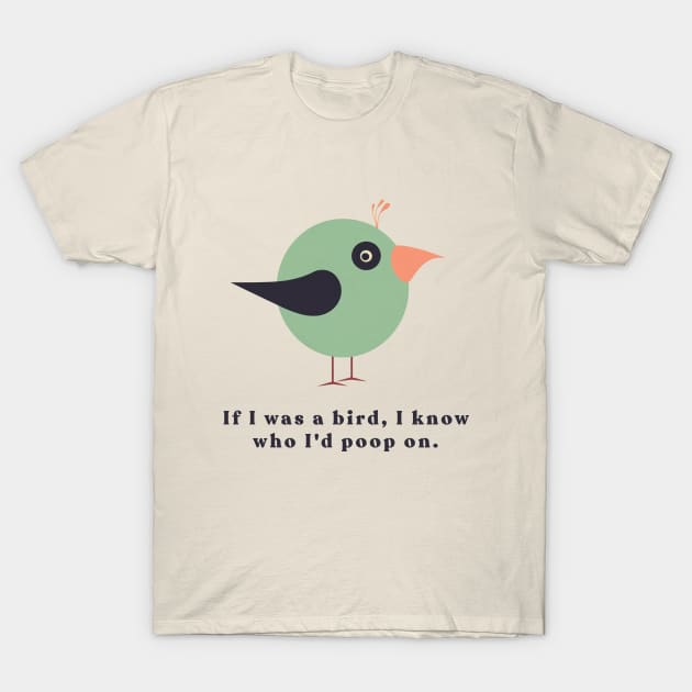 Bird Funny T-Shirt by Retro Travel Design